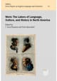Work: The Labors of Language, Culture, and History in North America (SPELL 40)